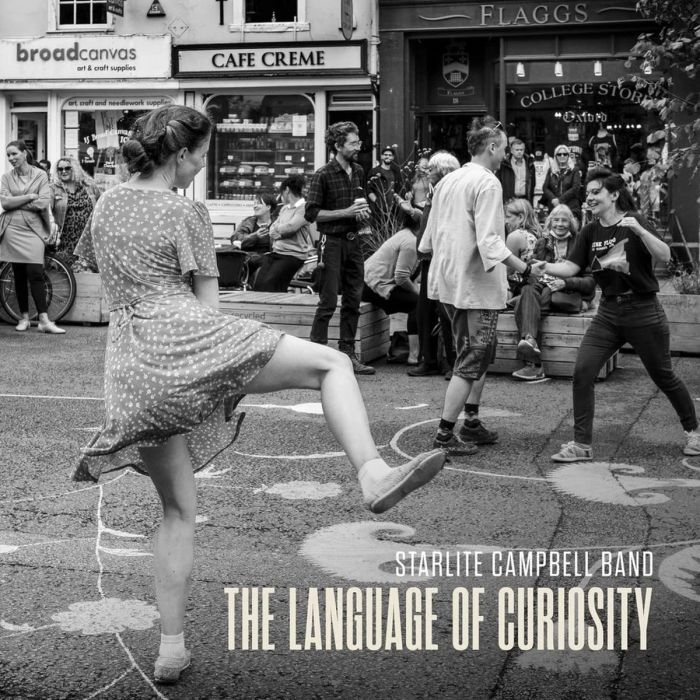 STARLITE CAMPBELL BAND - LANGUAGE OF CURIOSITY