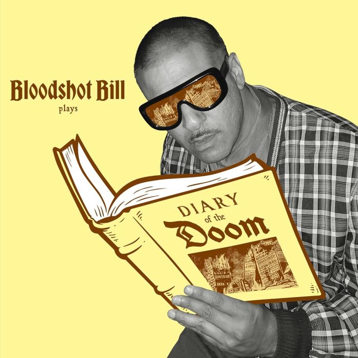 BLOODSHOT BILL - BLOODSHOT BILL PLAYS: DIARY OF THE DOOM (GOLD NUGGET VINYL)