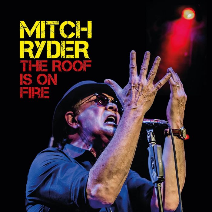 MITCH RYDER - ROOF IS ON FIRE