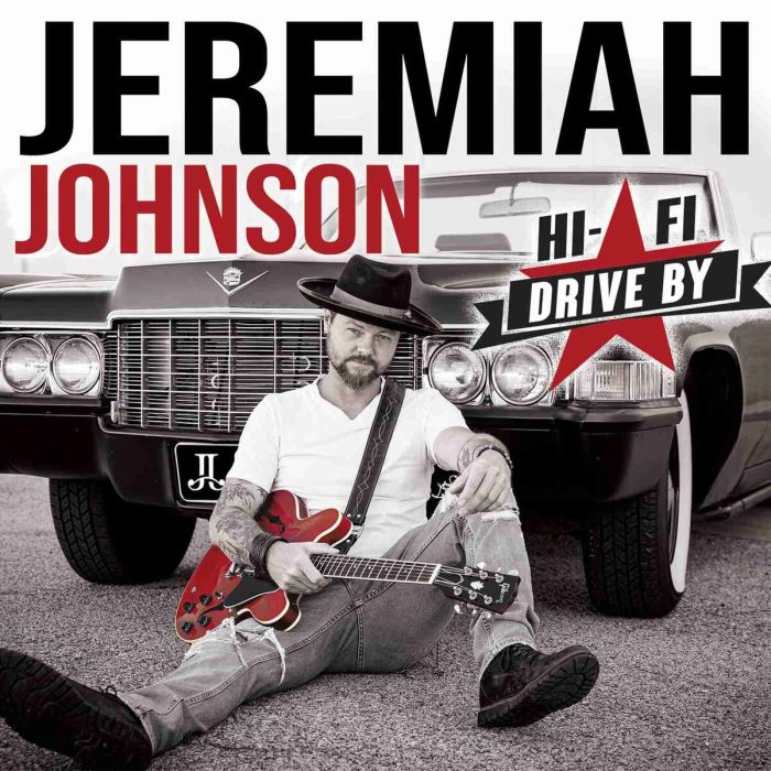 JEREMIAH JOHNSON - HI-FI DRIVE BY