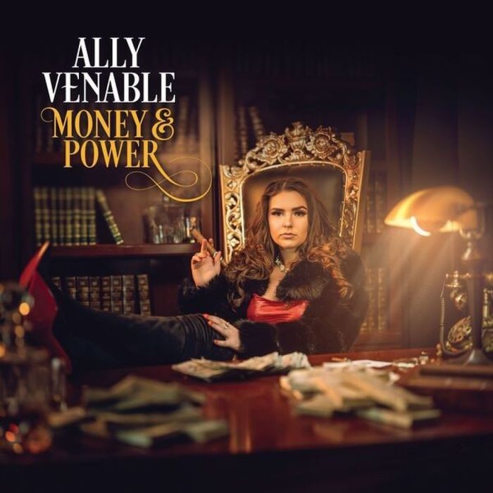 ALLY VENABLE - MONEY & POWER