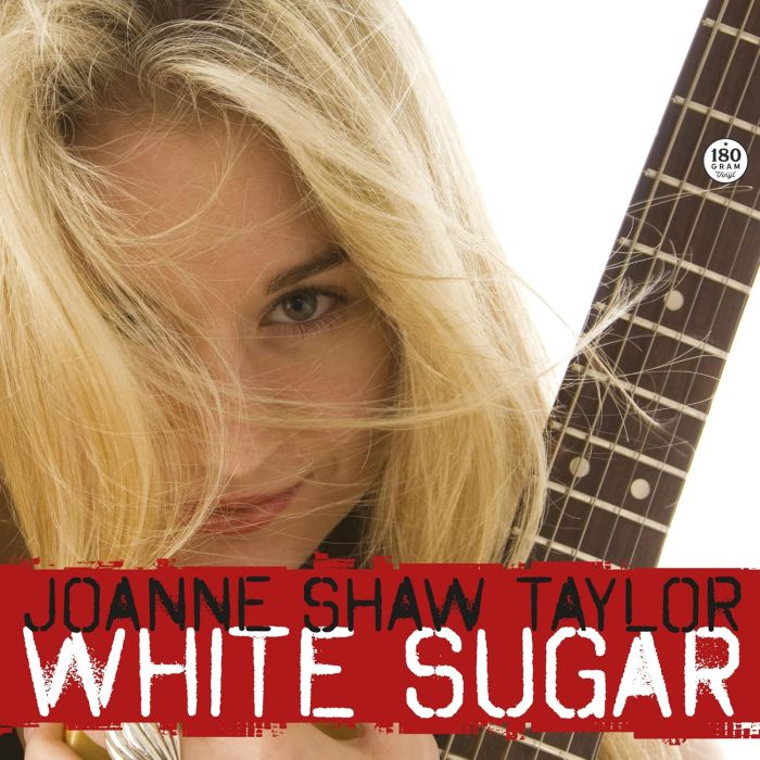 JOANNE SHAW TAYLOR - WHITE SUGAR (180G)