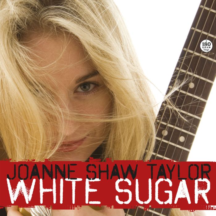 JOANNE SHAW TAYLOR - WHITE SUGAR (180G)