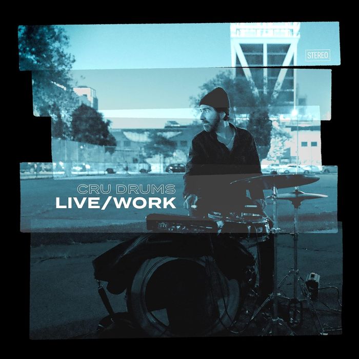 CRU DRUMS - LIVE / WORK