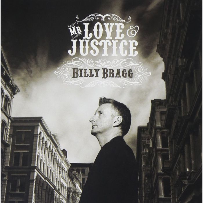 BILLY BRAGG - MR LOVE AND JUSTICE