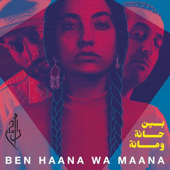 DAM - BEN HAANA WA MAANA