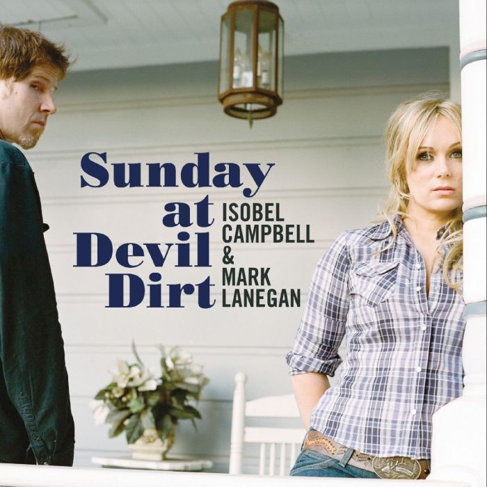 ISOBEL; MARK LANEGAN CAMPBELL - SUNDAY AT DEVIL DIRT (180G)