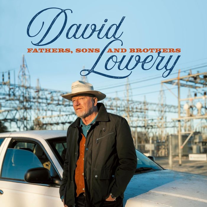 DAVID LOWERY - FATHERS, SONS & BROTHERS