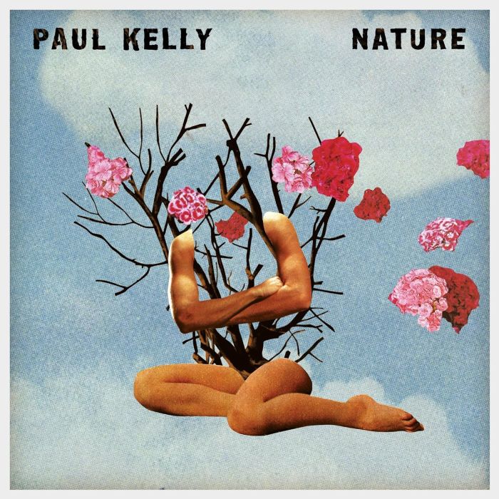 PAUL KELLY - NATURE