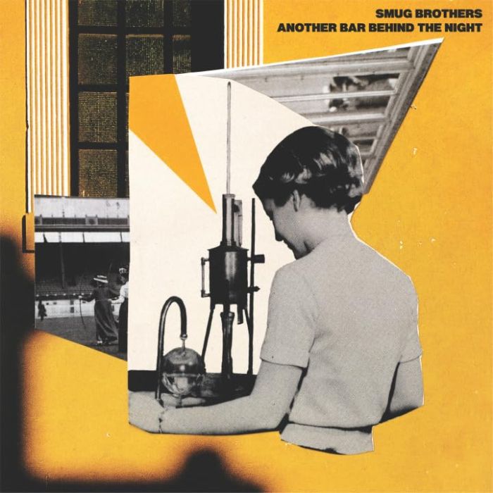 SMUG BROTHERS - ANOTHER BAR BEHIND THE NIGHT