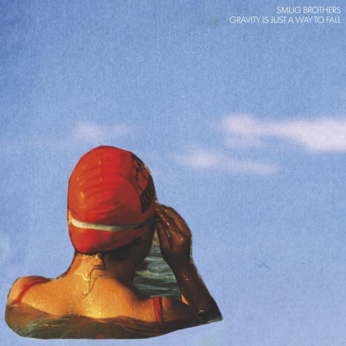 SMUG BROTHERS - GRAVITY IS JUST A WAY TO FALL