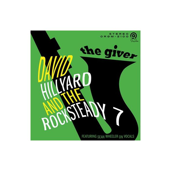 David Hillyard And The Rocksteady 7 - The Giver