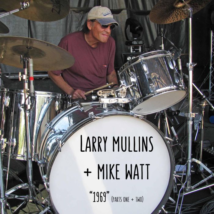 Larry Mullins + Mike Watt - 1969 (PARTS I & II): A TRIBUTE TO SCOTT ASHETON (RSD)