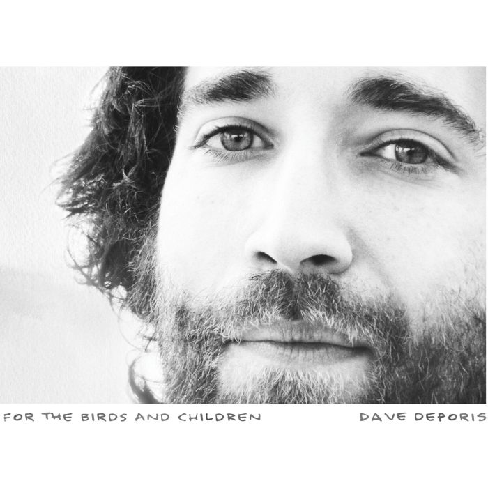 DAVE DEPORIS - FOR THE BIRDS & CHILDREN