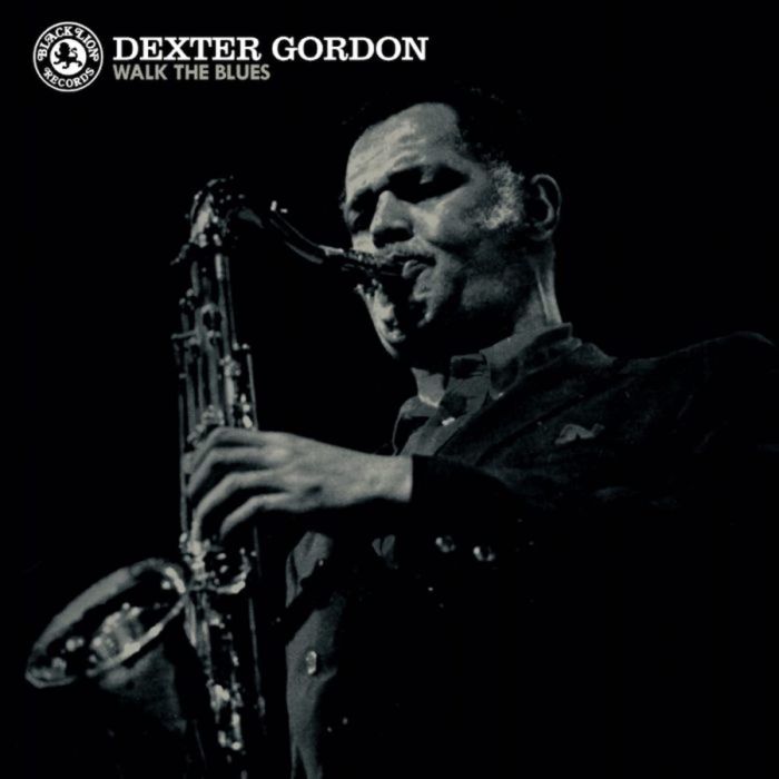 DEXTER GORDON - WALK THE BLUES (BLUE VINYL)
