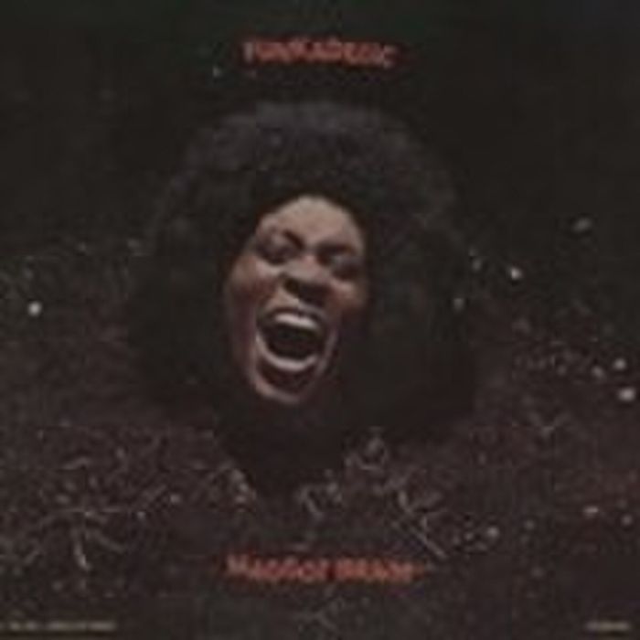 FUNKADELIC - MAGGOT BRAIN
