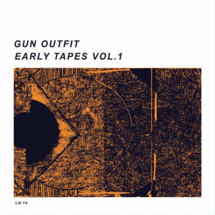 GUN OUTFIT - EARLY TAPES VOL. 1