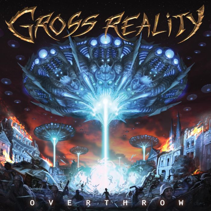 GROSS REALITY - OVERTHROW