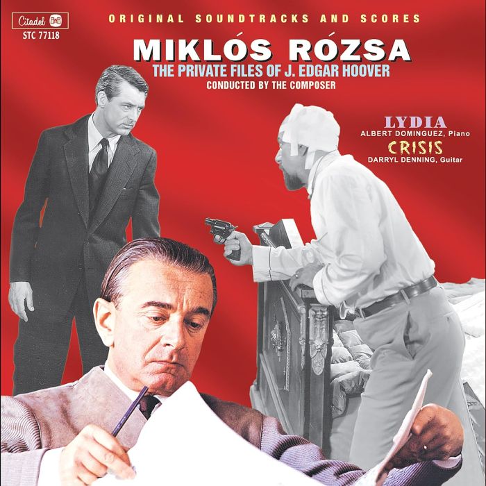 MIKLOS ROZSA - PRIVATE FILES OF J. EDGAR HOOVER (ALSO INCLUDES LYDIA & CRISIS)