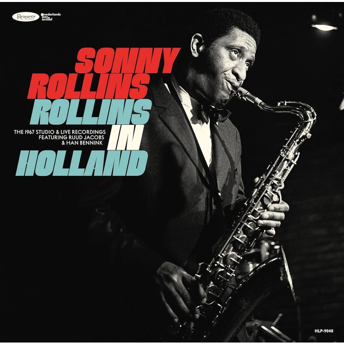 SONNY ROLLINS - ROLLINS IN HOLLAND: THE 1967 STUDIO & LIVE RECORDINGS