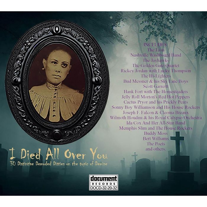 VARIOUS ARTISTS - I DIED ALL OVER YOU: DISTINTIVE DEMODED DITTIES ON THE TOPIC OF D