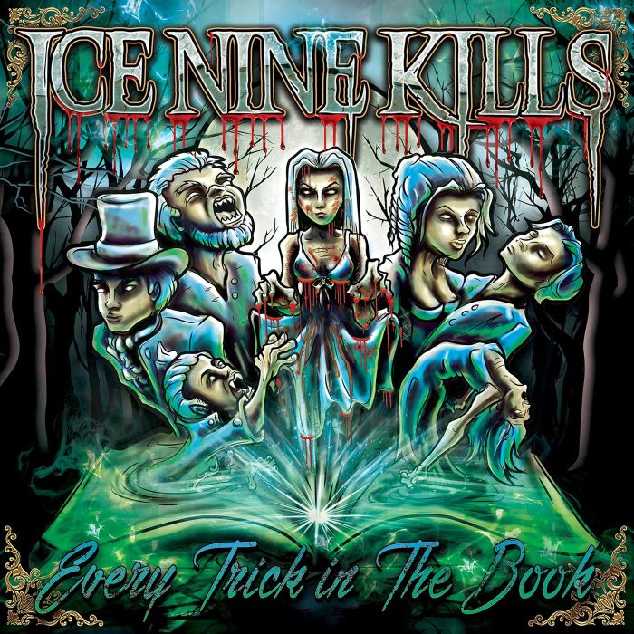 ICE NINE KILLS - EVERY TRICK IN THE BOOK