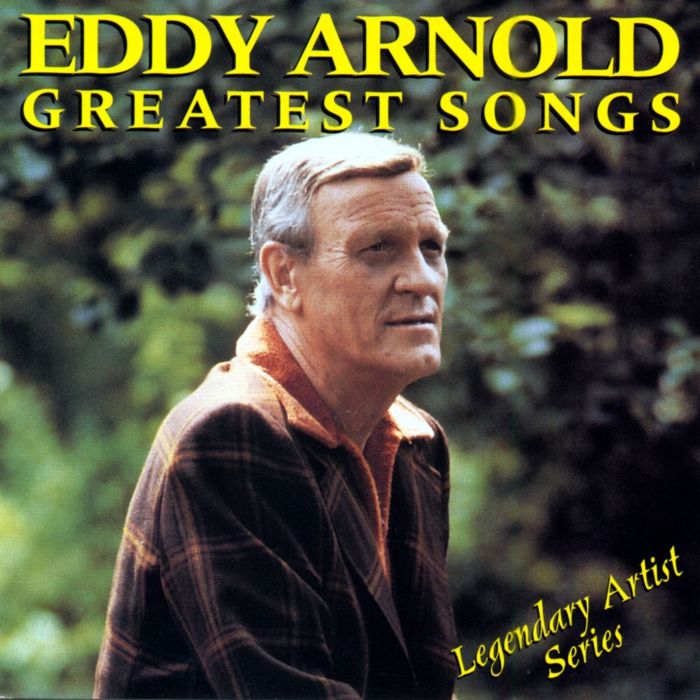 EDDY ARNOLD - GREATEST SONGS