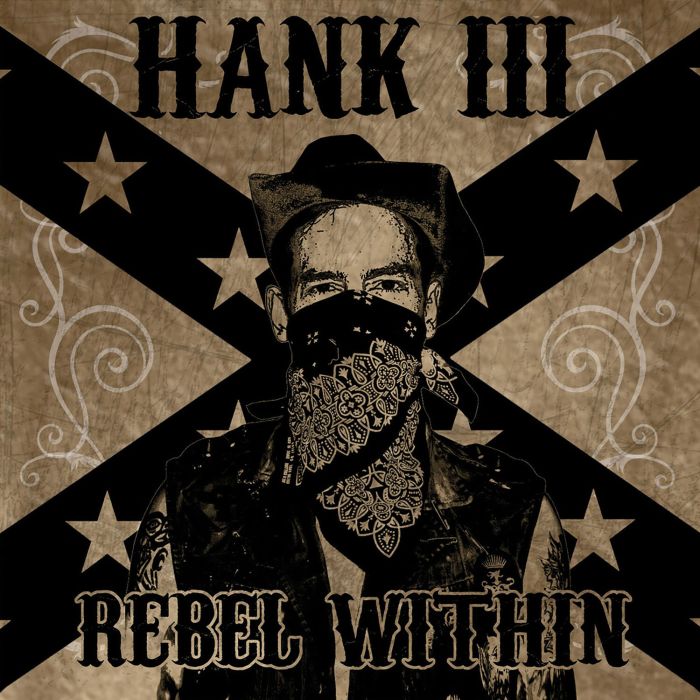 WILLIAMS,HANK III - REBEL WITHIN