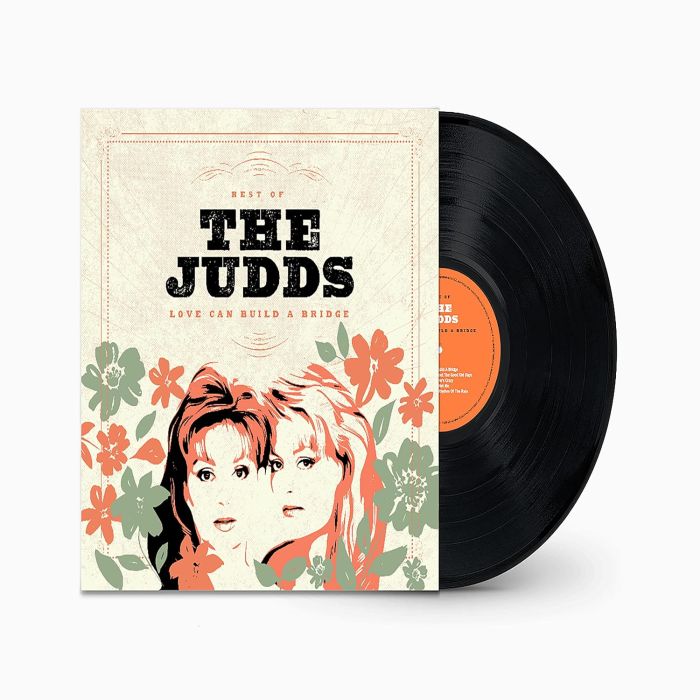 JUDDS - LOVE CAN BUILD A BRIDGE: BEST OF THE JUDD