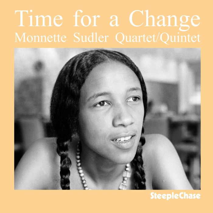 MONNETTE SUDLER - TIME FOR A CHANGE