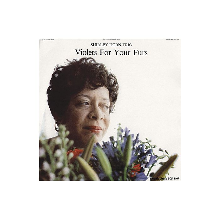 Shirley Horn Trio - Violets For Your Furs