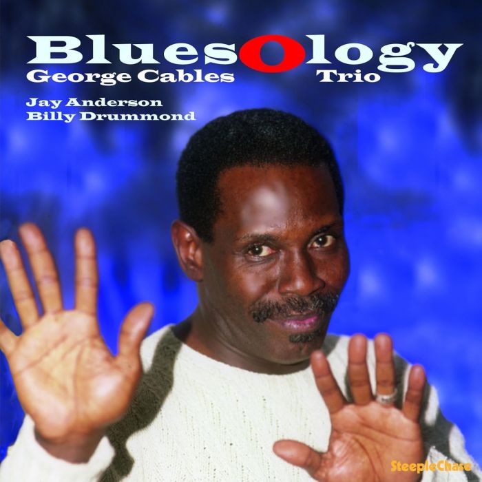 GEORGE CABLES - BLUESOLOGY