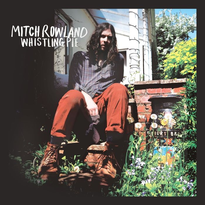 MITCH ROWLAND - WHISTLING PIE