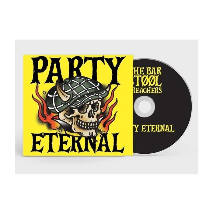 BAR STOOL PREACHERS - PARTY ETERNAL