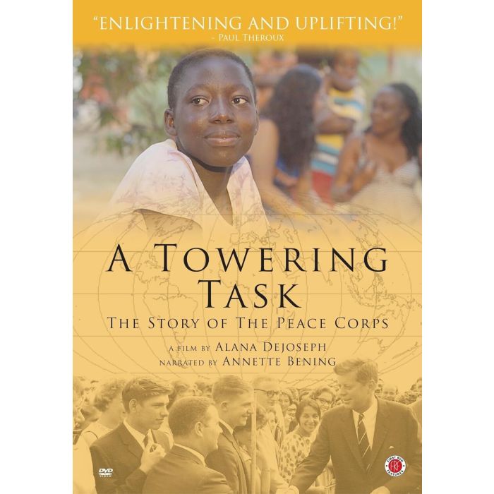 TOWERING TASK: THE STORY OF THE PEACE CORPS