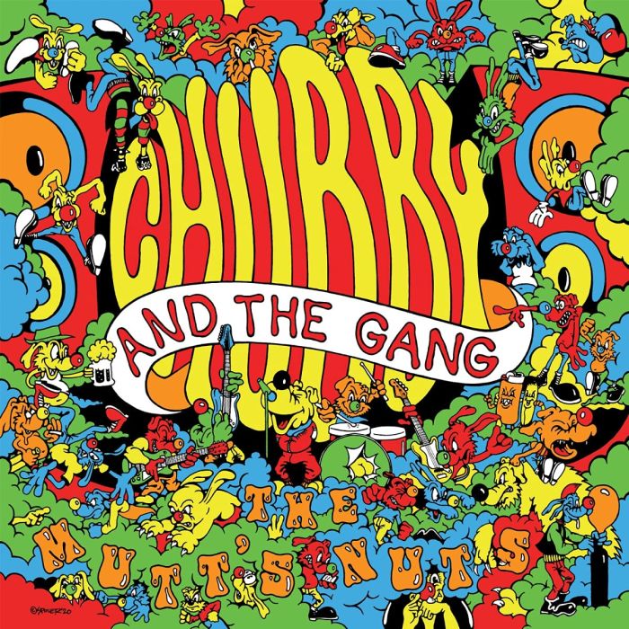 CHUBBY & THE GANG - MUTT'S NUTS