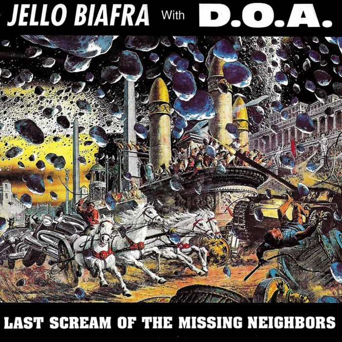 JELLO BIAFRA - LAST SCREAM OF THE MISSING NEIGHBORS