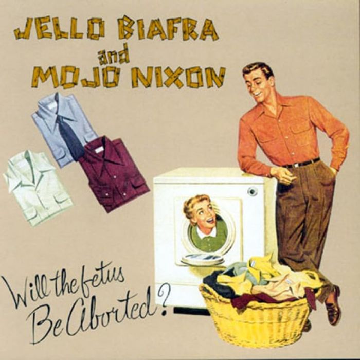BIAFRA,JELLO & MOJO NIXON WITH THE TOADLIQUORS - WILL THE FETUS BE ABORTED?
