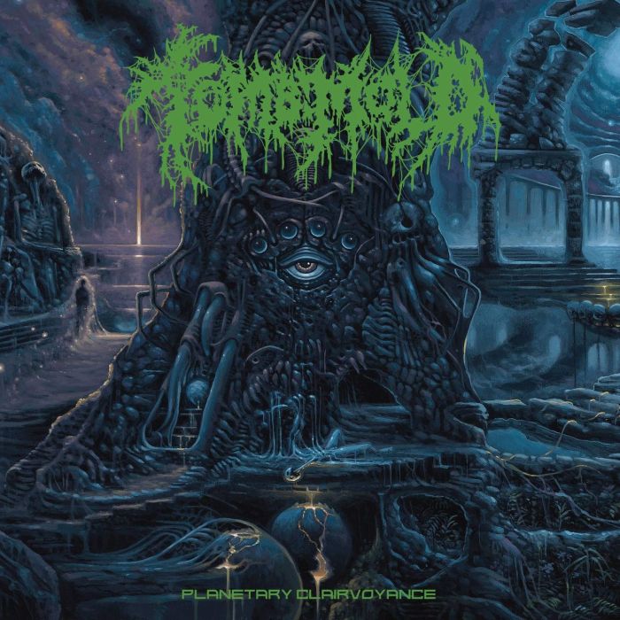 TOMB MOLD - PLANETARY CLAIRVOYANCE