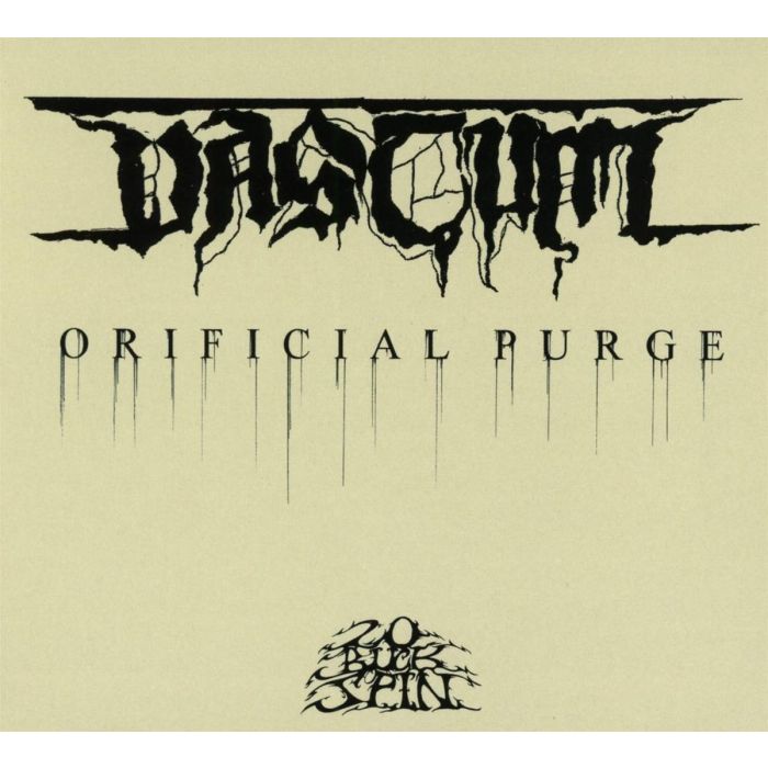 VASTUM - ORIFICIAL PURGE
