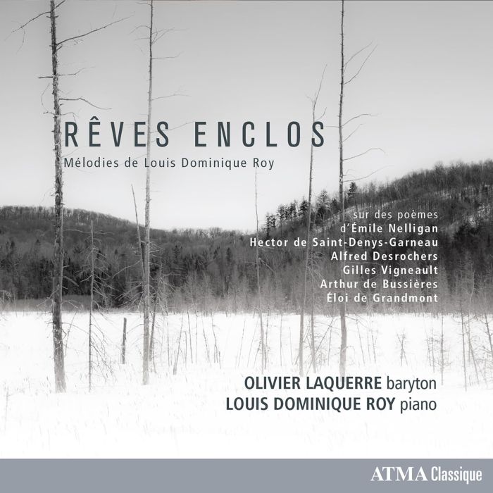 OLIVIER; LOUIS DOMINIQUE ROY LAQUERRE - ROY: RÊVES ENCLOS