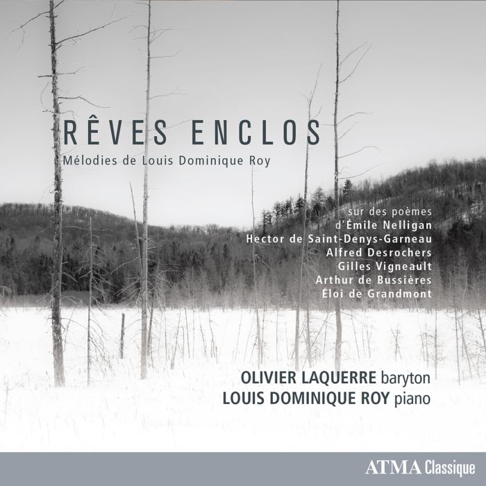 OLIVIER; LOUIS DOMINIQUE ROY LAQUERRE - ROY: RÊVES ENCLOS