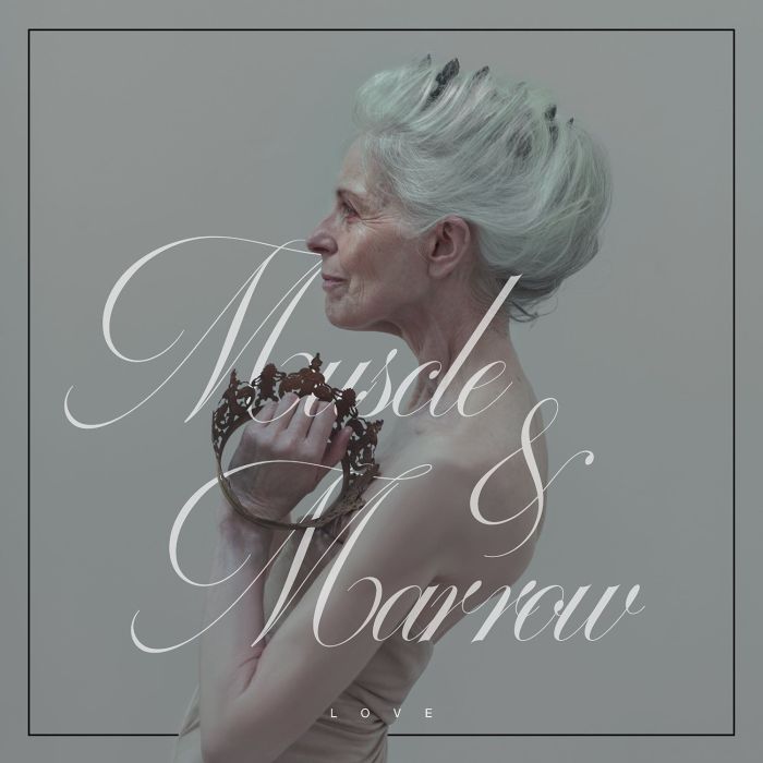 MUSCLE & MARROW - LOVE