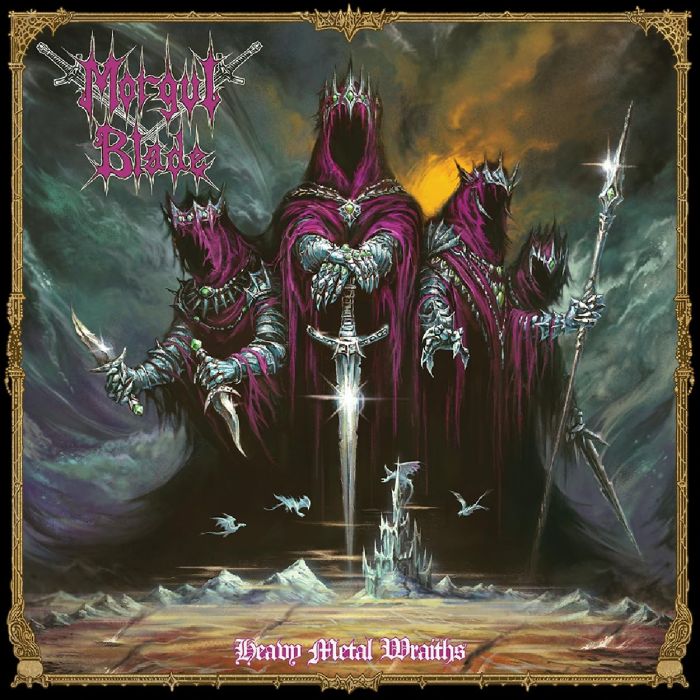 MORGUL BLADE - HEAVY METAL WRAITHS