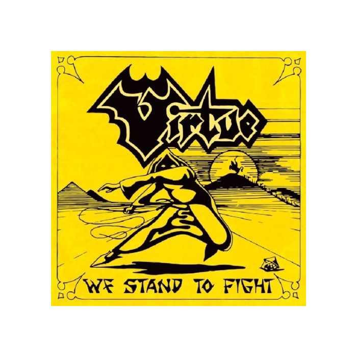 VIRTUE - WE STAND TO FIGHT