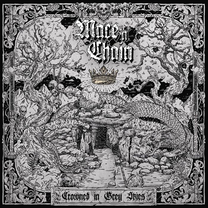 MACE N CHAIN - CROWNED IN GREY SKIES