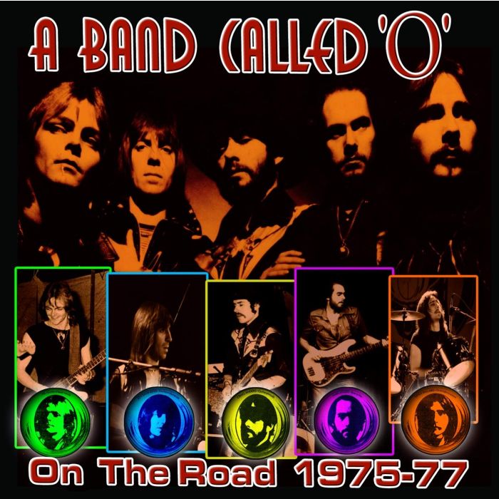BAND CALLED O - ON THE ROAD 1975-77