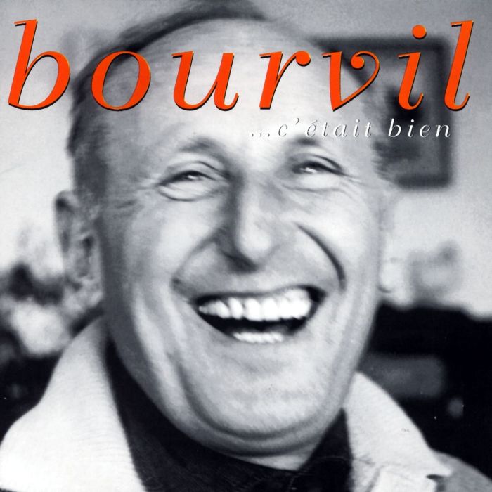 ANDRE BOURVIL - C'ETAIT BIEN