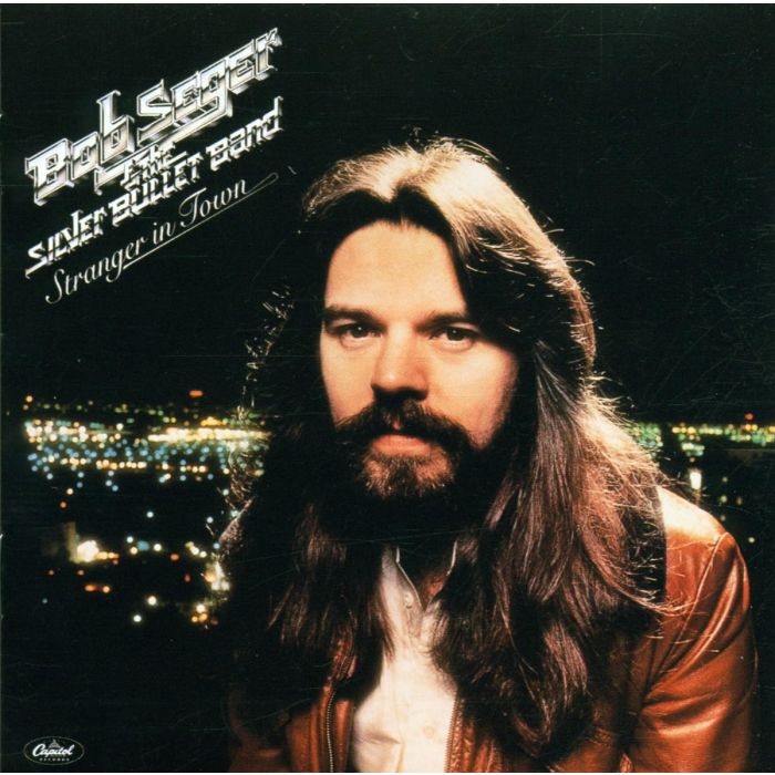 BOB SEGER - STRANGER IN TOWN