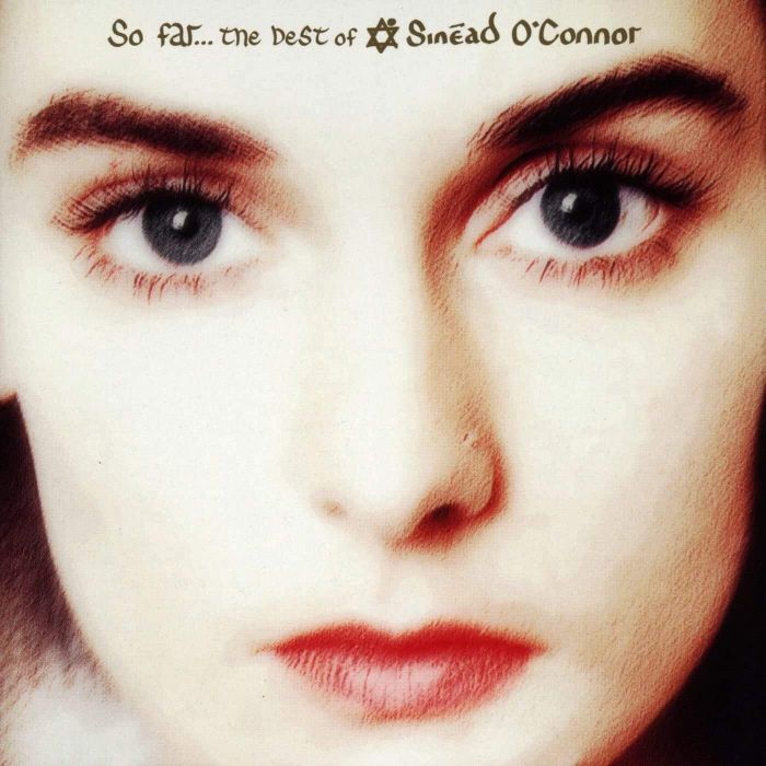 SINEAD O'CONNOR - SO FAR: BEST OF